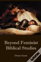 Beyond Feminist Biblical Studies