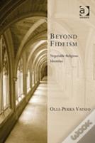 Beyond Fideism