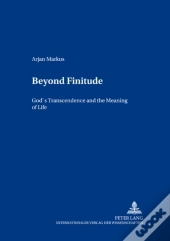 Beyond Finitude