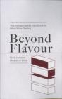 Beyond Flavour: The Indispensable Handbo - Preview
