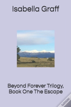 Capa do artigo Beyond Forever Trilogy, Book One The Escape