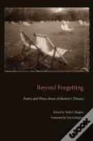Beyond Forgetting