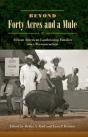 Beyond Forty Acres And A Mule - Preview