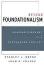 Beyond Foundationalism - Preview