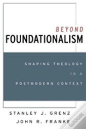 Beyond Foundationalism