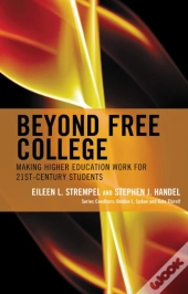 Beyond Free College