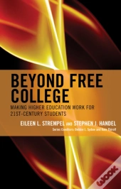 Beyond Free College