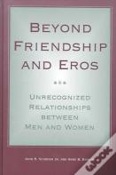 Beyond Friendship And Eros