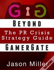 Capa do artigo Beyond Gamergate: The Pr Crisis Strategy Guide