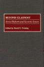 Beyond Glasnost - Preview