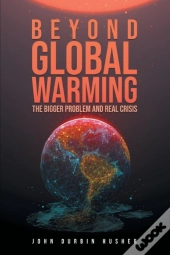 Beyond Global Warming
