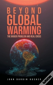Capa do artigo Beyond Global Warming: The Bigger Proble