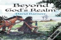 Beyond Godâ€™S Realm