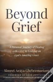 Beyond Grief