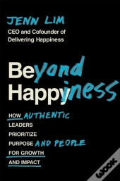 Beyond Happiness