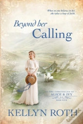 Beyond Her Calling