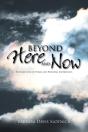 Beyond Here And Now - Preview