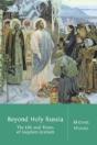 Beyond Holy Russia - Preview