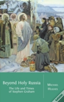 Capa do artigo Beyond Holy Russia: The Life And Times O
