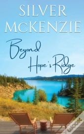 Beyond Hope'S Ridge