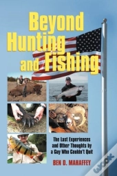 Beyond Hunting And Fishing