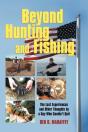 Beyond Hunting And Fishing - Preview