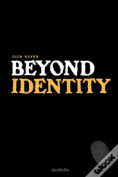 Beyond Identity