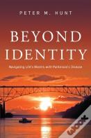 Beyond Identity