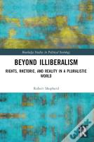 Beyond Illiberalism