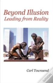Capa do artigo Beyond Illusion: Leading From Reality