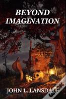 Beyond Imagination
