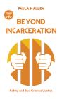 Beyond Incarceration - Preview
