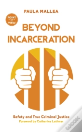 Beyond Incarceration