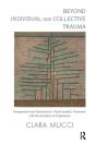 Beyond Individual And Collective Trauma - Preview