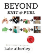 Beyond Knit And Purl - Preview