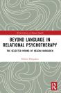 Beyond Language In Relational Psychotherapy - Preview