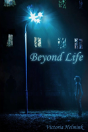 Beyond Life - Preview