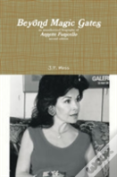 Beyond Magic Gates An Unauthorized Biography Of Annette Funicello Second Edition