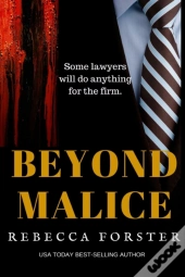 Beyond Malice