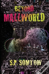 Beyond Mallworld