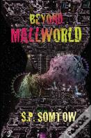 Beyond Mallworld