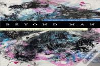 Beyond Man
