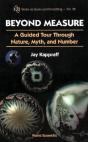 Beyond Measure: A Guided Tour Through Nature, Myth And Number - Preview