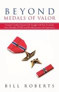 Beyond Medals Of Valor