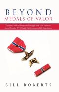 Beyond Medals Of Valor