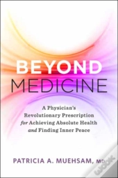 Beyond Medicine