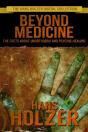 Beyond Medicine: The Facts About Unorthodox And Psychic Healing - Preview