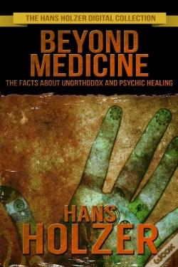 Capa do artigo Beyond Medicine: The Facts About Unorthodox And Psychic Healing