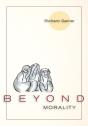 Beyond Morality  Ethics And Action - Preview