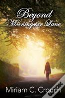 Beyond Morningstar Lane